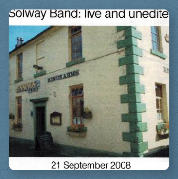 Solway Band: live and unedited - The Solway Band